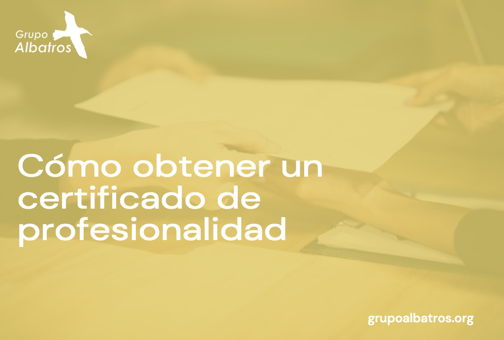 Cómo obtener un certificado de profesionalidad