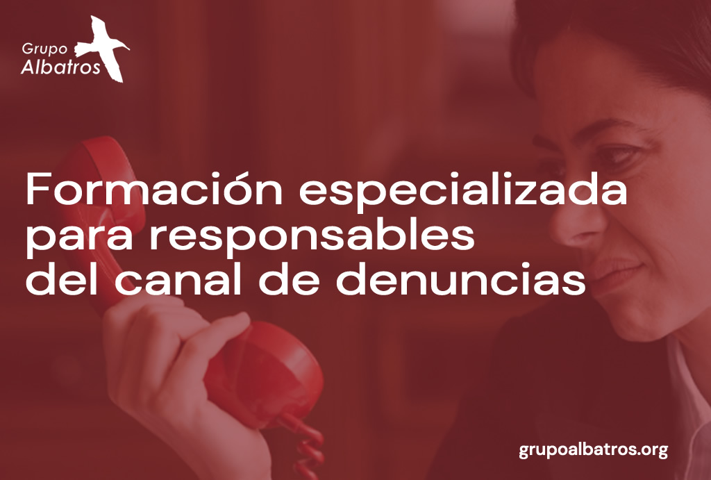 Formación especializada para responsables del canal de denuncias