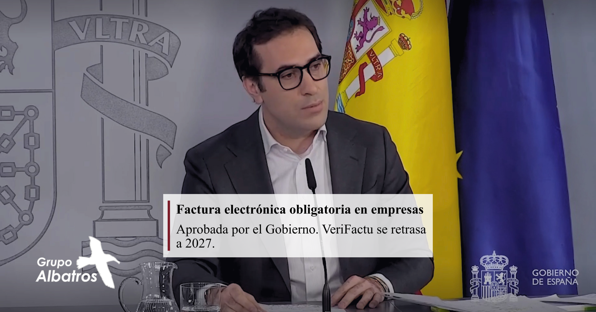 El Gobierno aprueba la factura electrónica obligatoria y retrasa VeriFactu a 2027